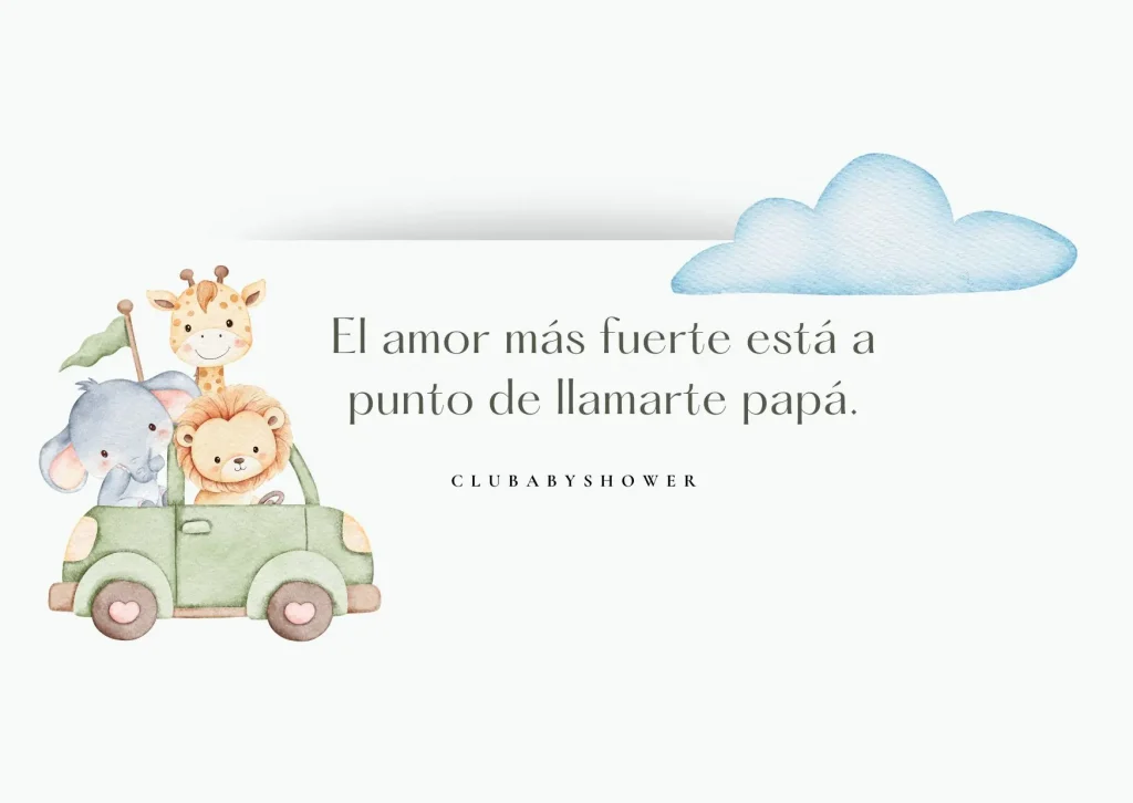 Frases cortas Baby Shower para papá